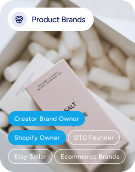 Product Brands category interface showing audience segment tags including Creator Brand Owner, Shopify Owner, DTC Founder, Etsy Seller, and Ecommerce Brands, with a minimalist skincare product box surrounded by capsules in the background.