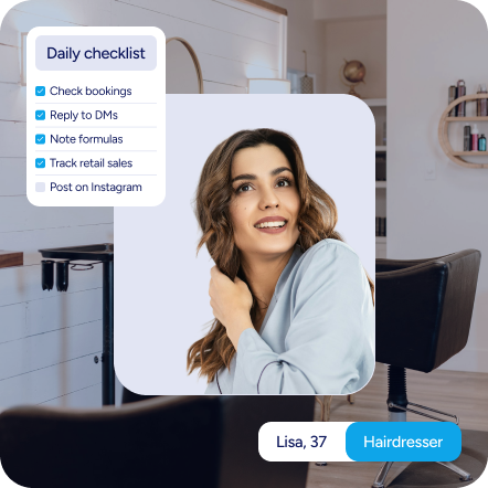 A smiling woman named Lisa, age 37, wearing a light blue top, photographed in a modern hair salon. A UI card beside her displays a daily checklist including tasks such as checking bookings, replying to DMs, noting formulas, and tracking retail sales. A label identifies her as a Hairdresser.